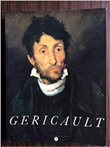 Géricault - Galeries Nationales du Grand Palais - Paris - 1991 - 1992